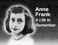 Anne Frank: A Life to Remember
